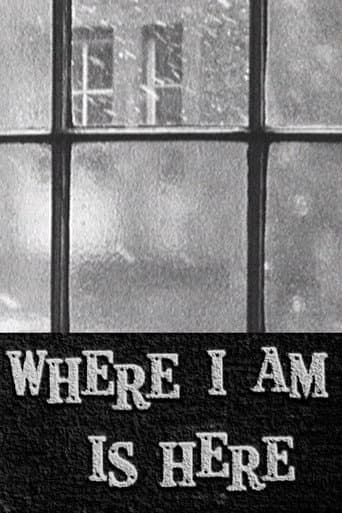 Poster for Where I Am Is Here