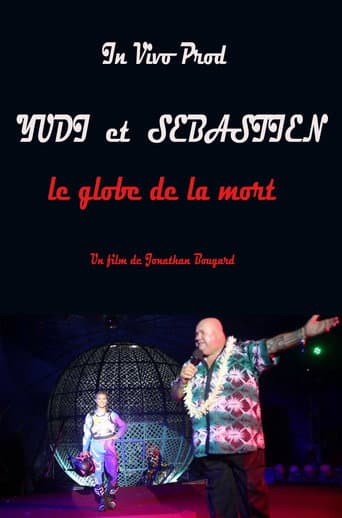 Poster for Yudi and Sébastien the globe of death