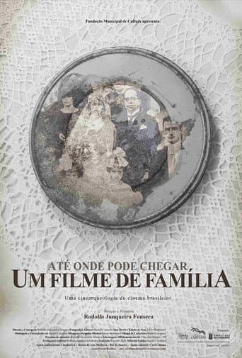 Poster for Até Onde Pode Chegar um Filme de Família