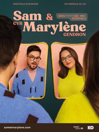 Poster for Sam Cyr et Marylène Gendron : Séparés mais ensemble