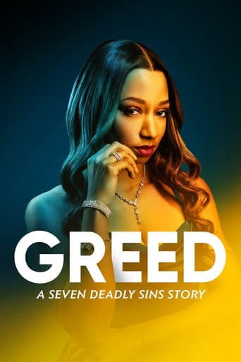 Poster for Greed: A Seven Deadly Sins Story