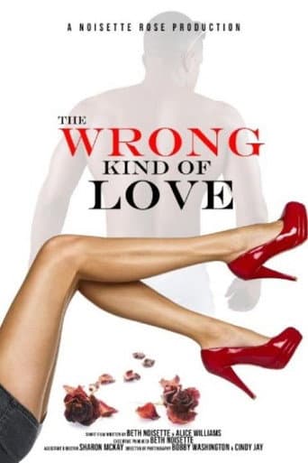 Poster for The Wrong Kind of Love