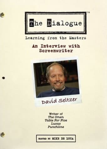 Poster for The Dialogue: An Interview with Screenwriter David Seltzer