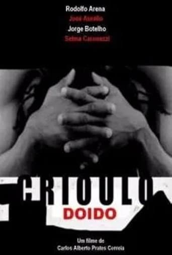 Poster for Crioulo Doido