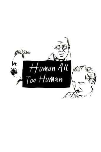 Poster for Human, All Too Human