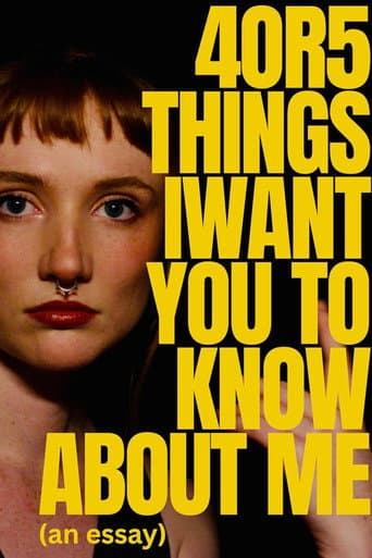 Poster for 4 or 5 things I want you to know about me (an essay)