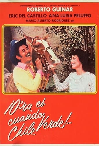 Poster for O'ra es cuando chile verde