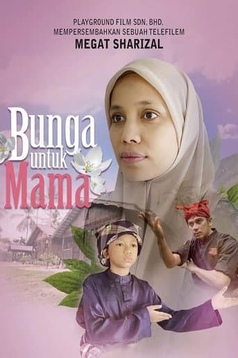 Poster for Bunga Untuk Mama