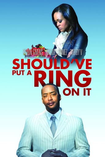 Poster for Should've Put a Ring On It