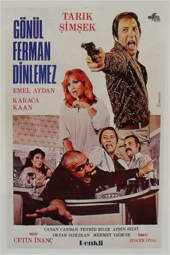 Poster for Gönül Ferman Dinlemez