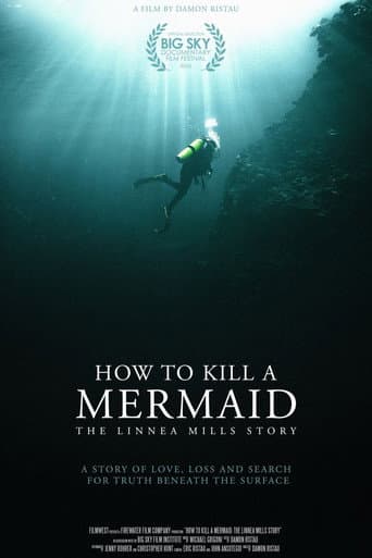 Poster for How to Kill a Mermaid: The Linnea Mills Story
