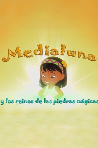 Poster for Medialuna y los reinos de las piedras mágicas