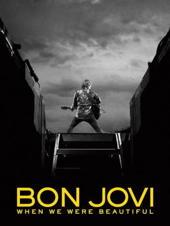Poster for Bon Jovi | When We Were Beautiful