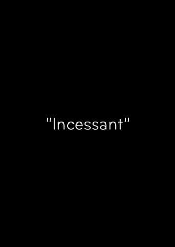 Poster for Incessant