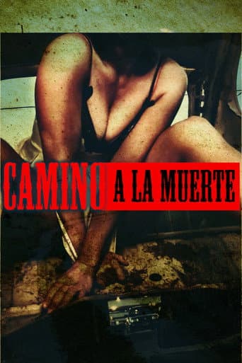 Poster for Camino a la Muerte
