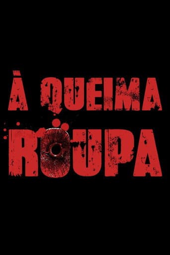 Poster for À Queima Roupa