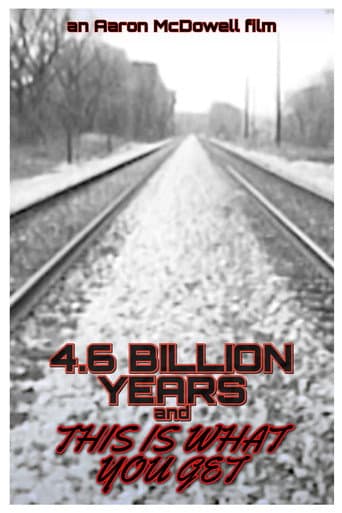 Poster for 4.6 Billion Years and This Is What You Get
