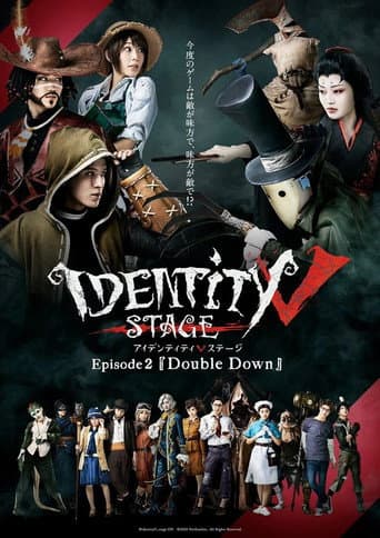 Poster for Identity V STAGE Episode 2 [Double Down]