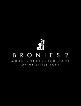 Poster for Bronies 2 - More Unexpected Fans of My Little Pony