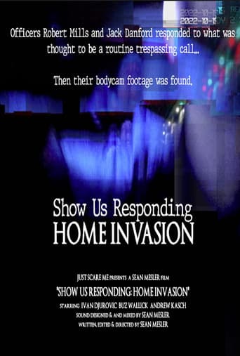 Poster for Show Us Responding: Home Invasion