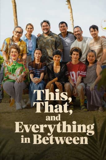 Poster for This, That, and Everything in Between