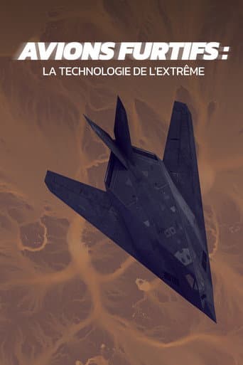 Poster for Avions furtifs : La Technologie de l'extrême