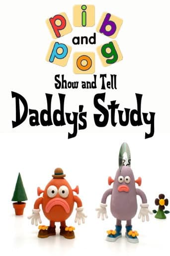 Poster for Show and Tell with Pib and Pog: Daddy's Study