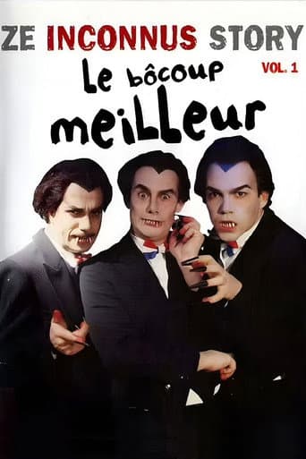 Poster for Les Inconnus - Ze Inconnus Story - Le Bôcoup meilleur (Vol. 1)