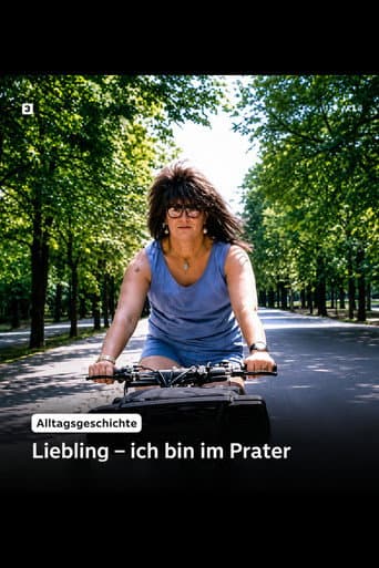 Poster for Alltagsgeschichte – Liebling, ich bin im Prater