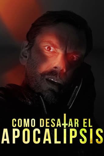 Poster for Como desatar el apocalipsis