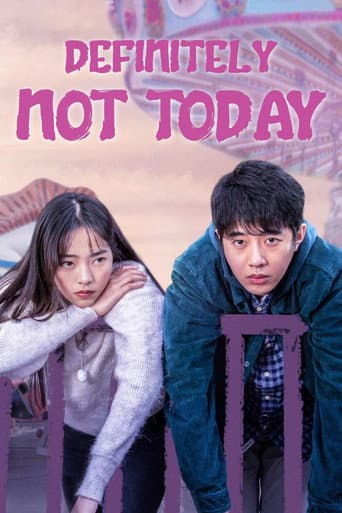 Poster for Definitely Not Today