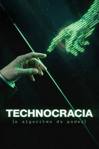 Poster for Technocracia: O Algoritmo do Poder