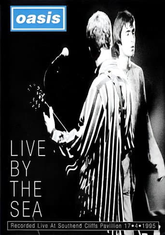 Poster for Oasis: Live By The Sea
