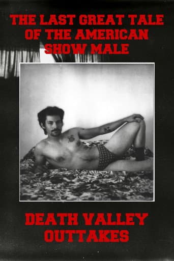 Poster for The Last Great Tale of the American Show Male: Death Valley Outtakes