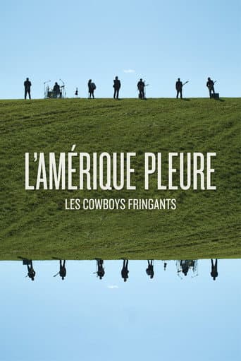 Poster for Les Cowboys Fringants - L’Amérique Pleure