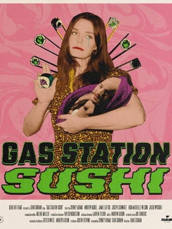 Poster for Gas Station Sushi
