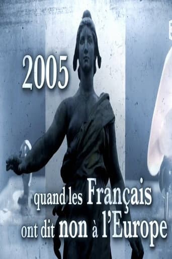 Poster for 2005 : Quand les Français ont dit non à l'Europe