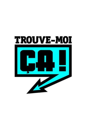 Poster for Trouve-moi ça !