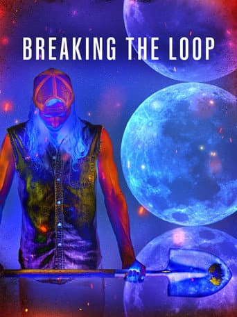 Poster for Breaking the Loop