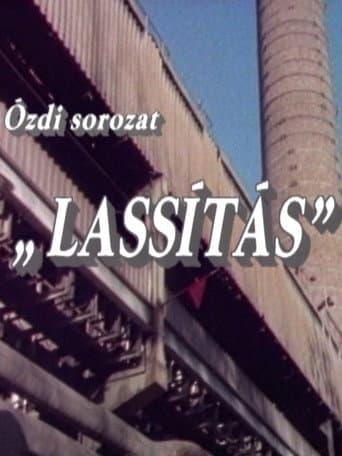Poster for Lassítás