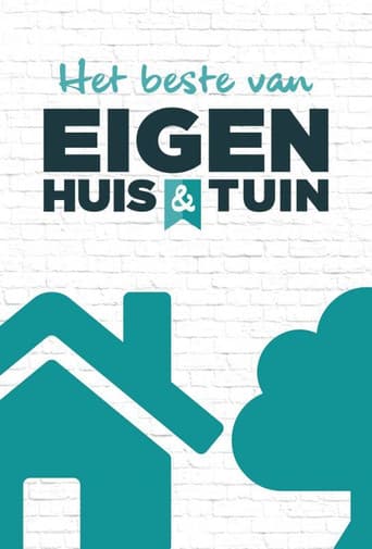 Poster for Het Beste Van Eigen Huis & Tuin