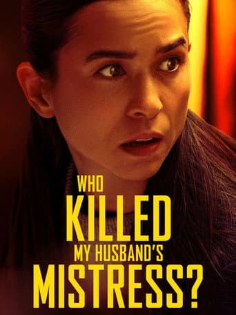 Poster for Who Killed My Husband's Mistress?