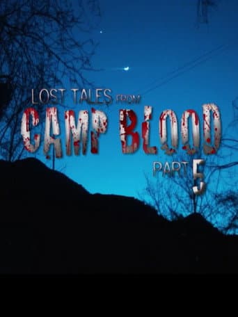 Poster for Lost Tales from Camp Blood - Part 5