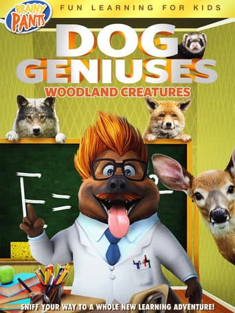Poster for Dog Geniuses: Woodland Creatures