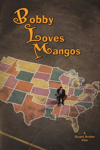 Poster for Bobby Loves Mangos