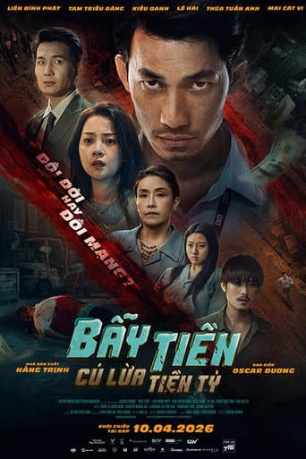 Poster for Bẫy Tiền: Cú Lừa Tiền Tỷ