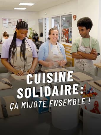 Poster for Cuisine solidaire, ça mijote ensemble