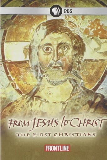 Poster for From Jesus to Christ The First Christians