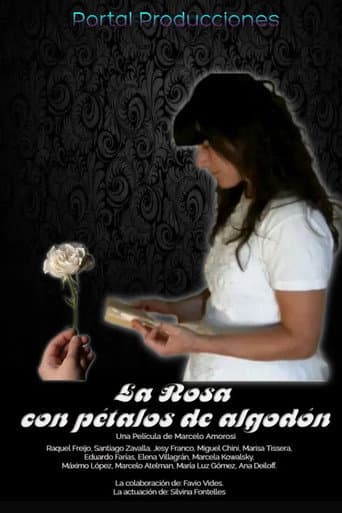 Poster for La rosa con pétalos de algodón