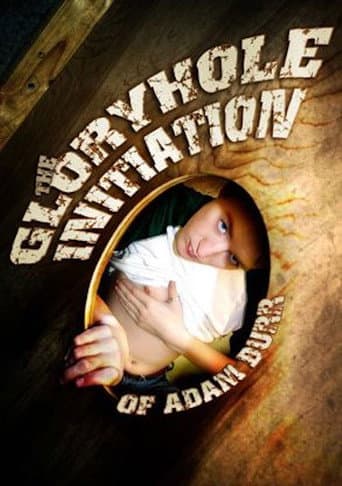 Poster for The Gloryhole Initiation of Adam Burr